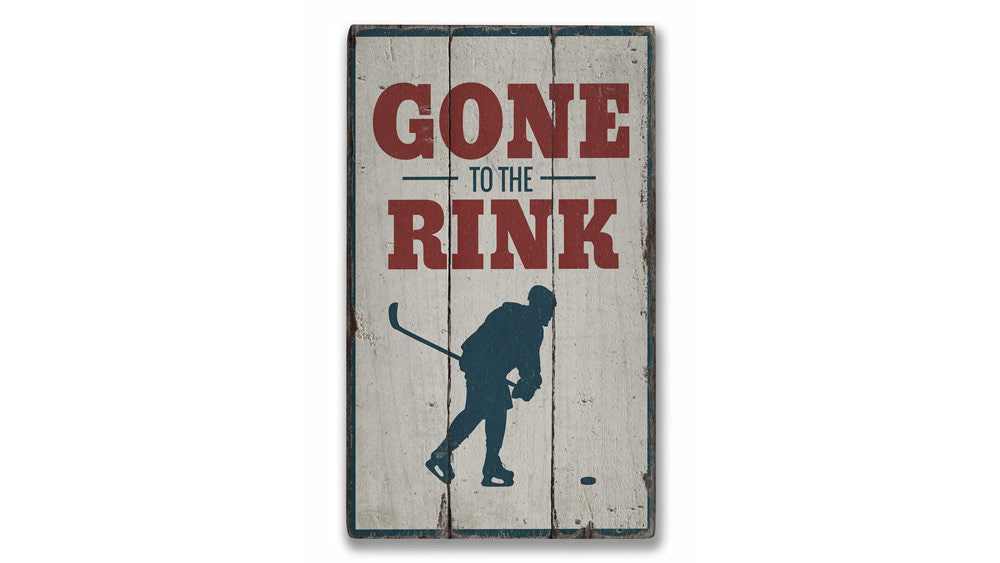 Gone to the Rink Rustic Wood Sign