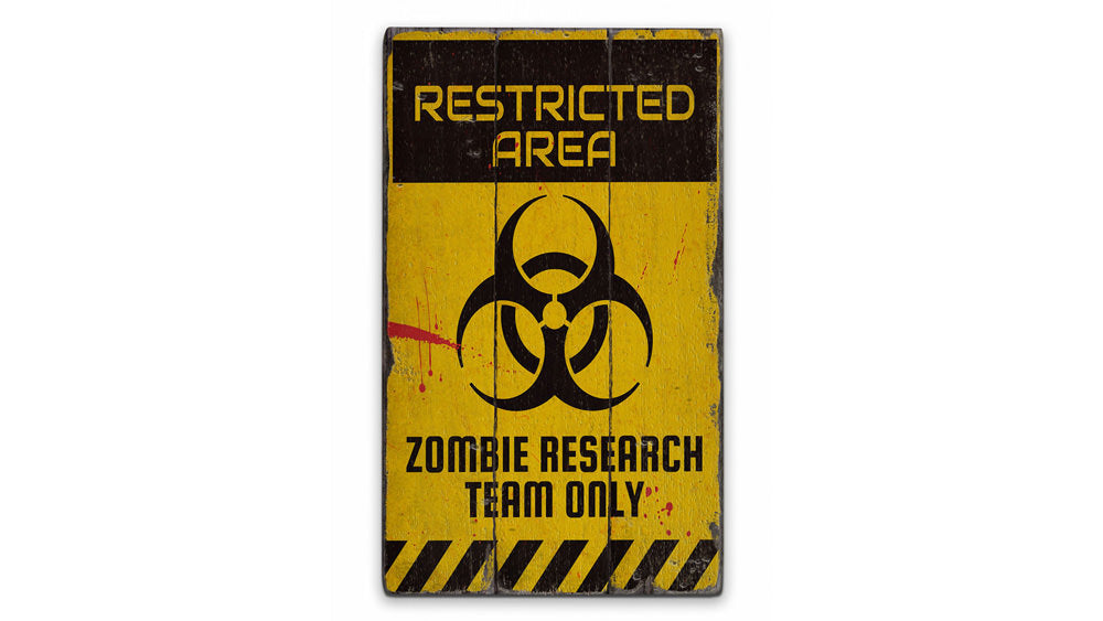 Zombie Restricted Area Rustic Wood Sign