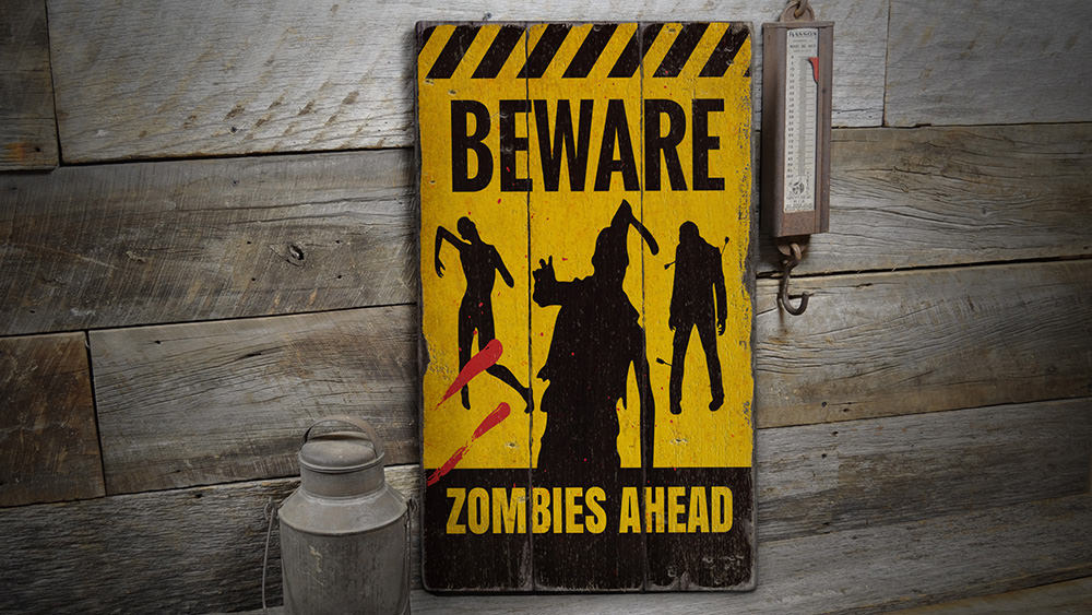 Beware Zombies Ahead Rustic Wood Sign