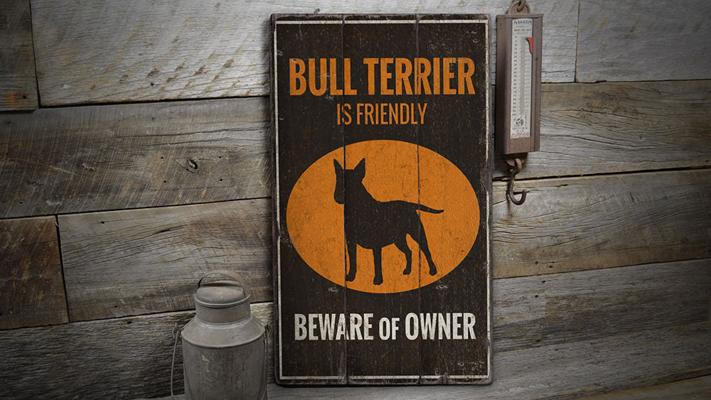Bull Terrier Rustic Wood Sign