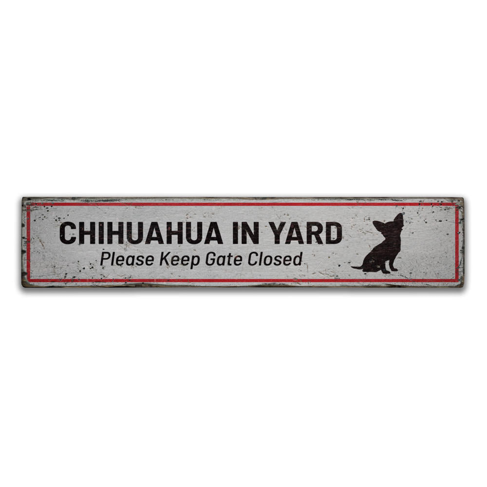 Chihuahua in Yard Vintage Wood Sign