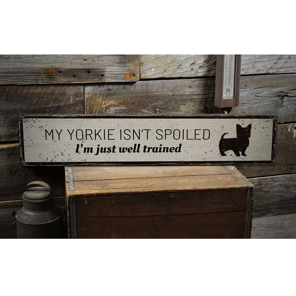 Funny Yorkie Vintage Wood Sign