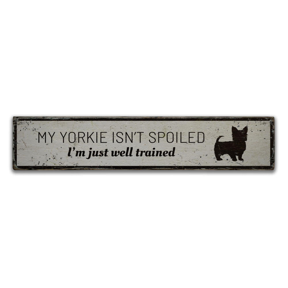 Funny Yorkie Vintage Wood Sign