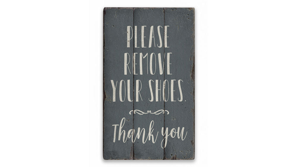 Remove Shoes Rustic Wood Sign