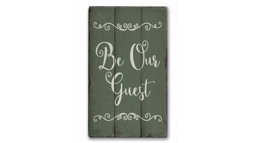 Be Our Guest Rustic Wood Sign