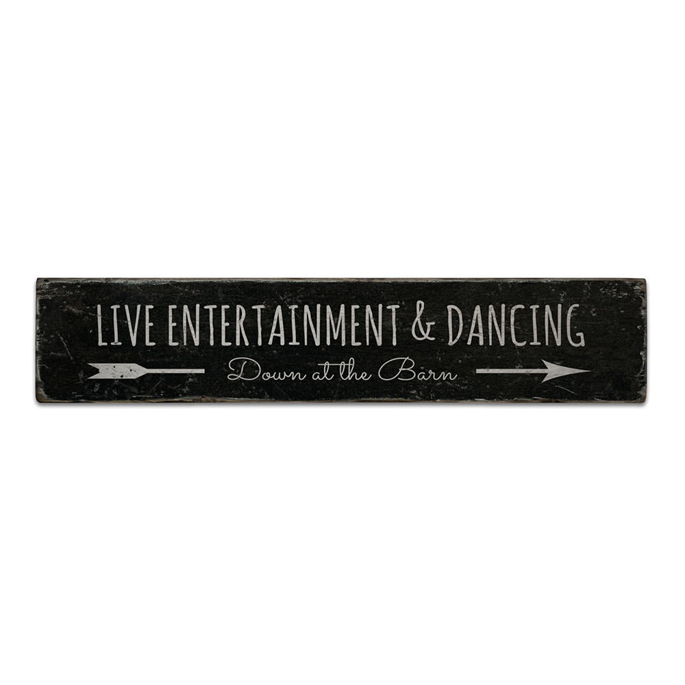 Live Entertainment Vintage Wood Sign