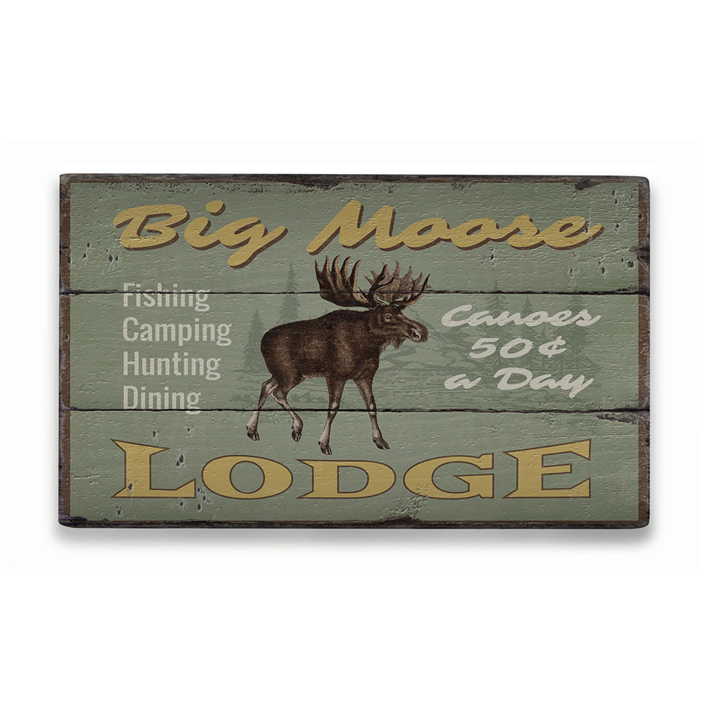 Moose Lodge Rustic Wood Sign