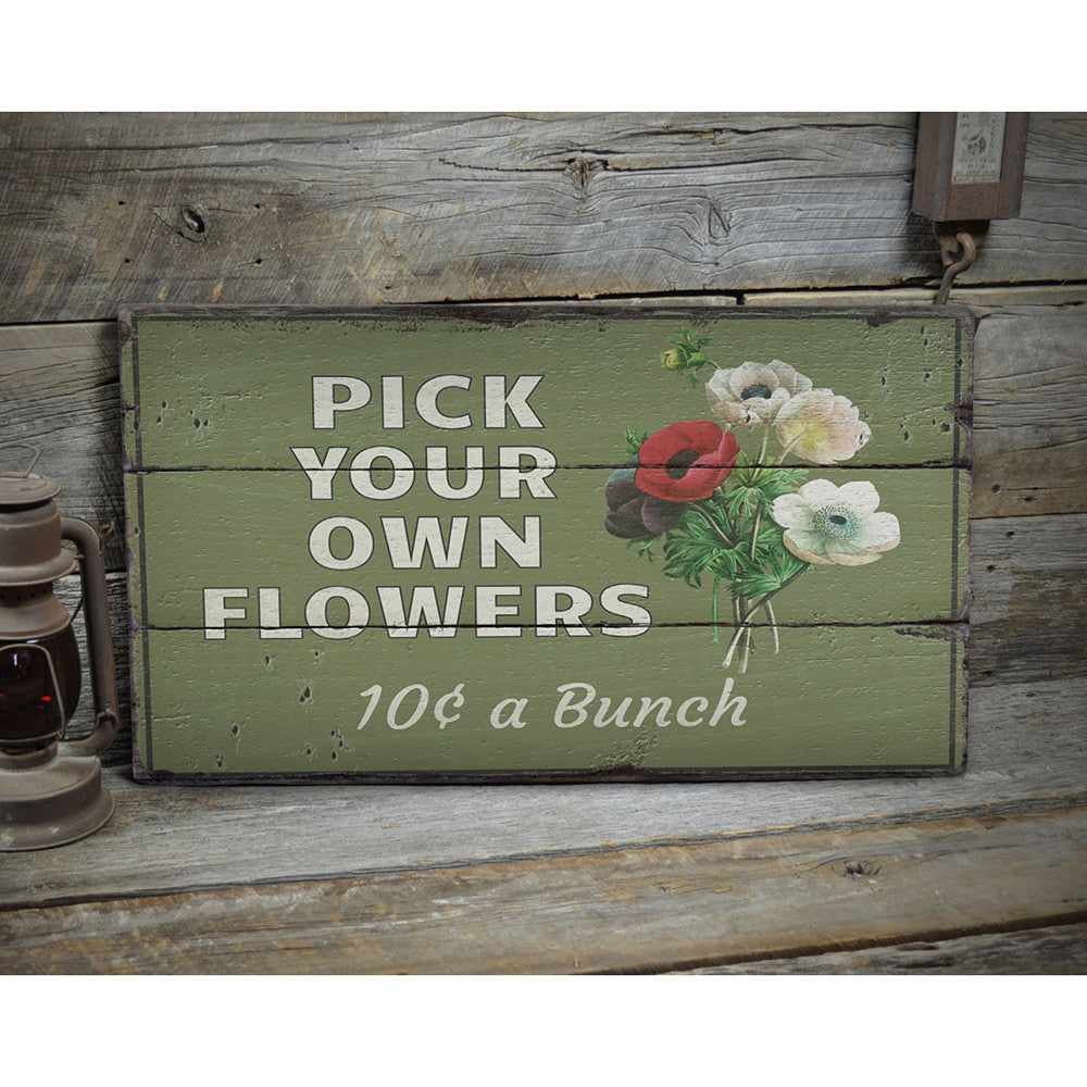 Pick Flowers Rustic Wood Sign
