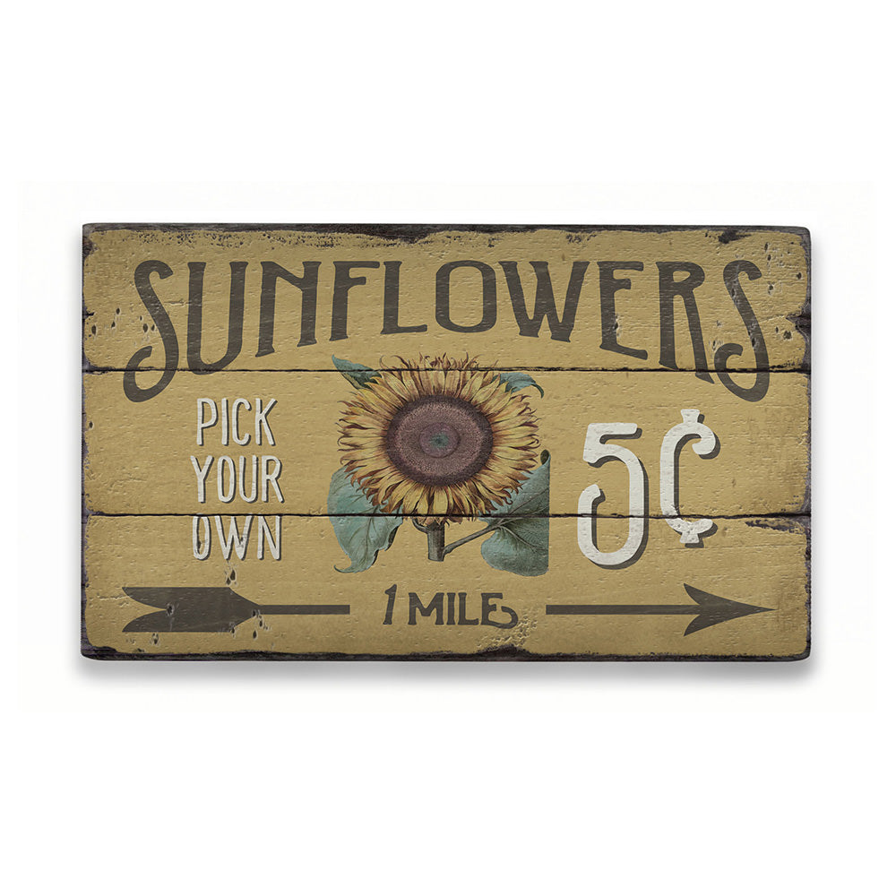Sunflowers 5 Cents Rustic Wood Sign
