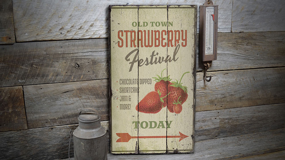 Strawberry Festival Rustic Wood Sign