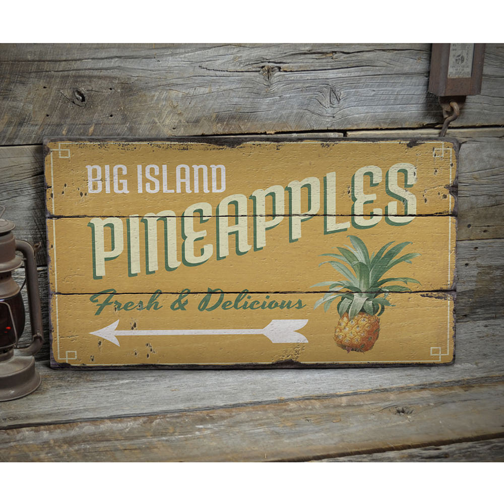 Big Island Pineapples Rustic Wood Sign