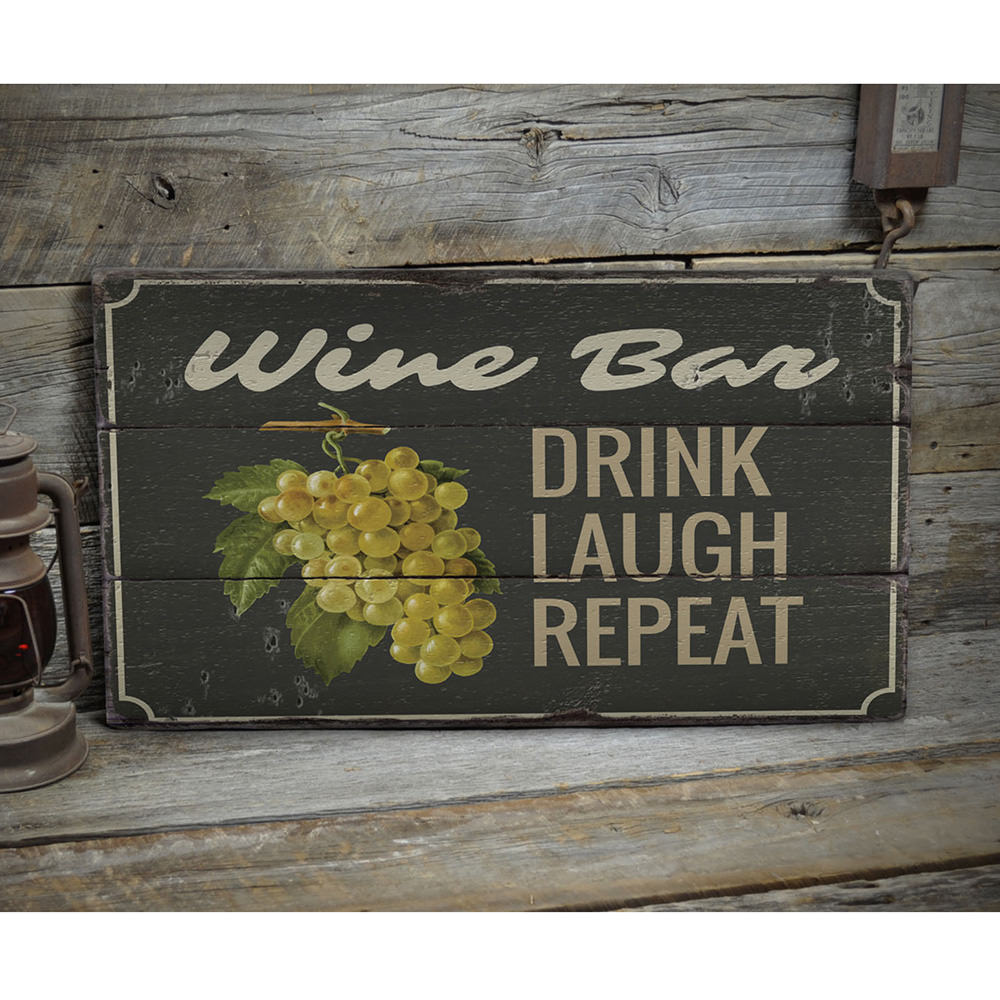 Wine Phrase Rustic Wood Sign