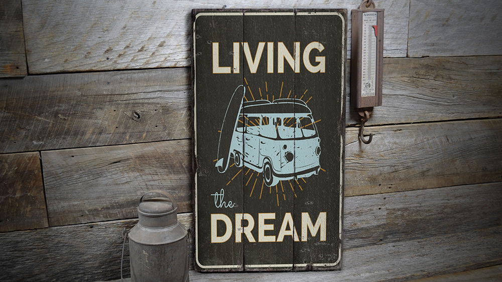 Living the Dream Rustic Wood Sign