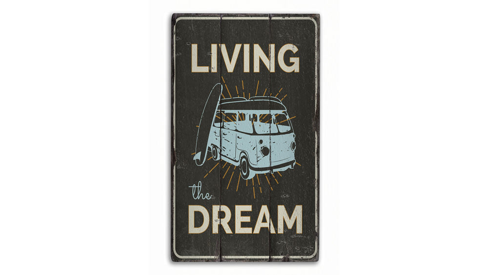 Living the Dream Rustic Wood Sign