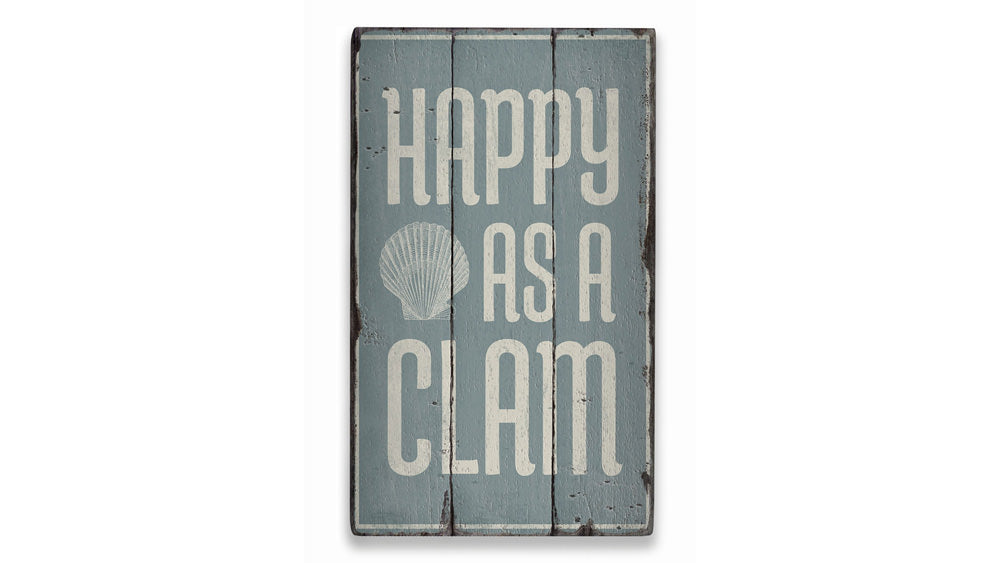 Happy as a Clam Rustic Wood Sign