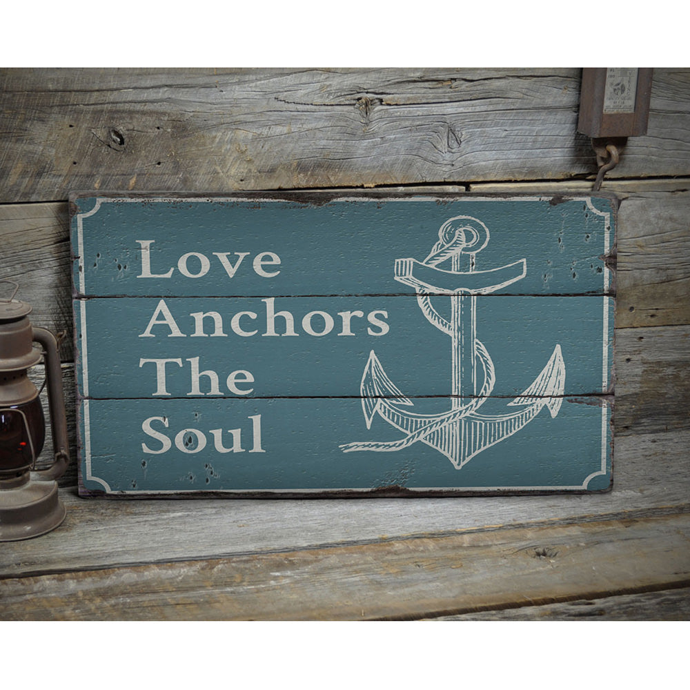 Love Anchors the Soul Rustic Wood Sign