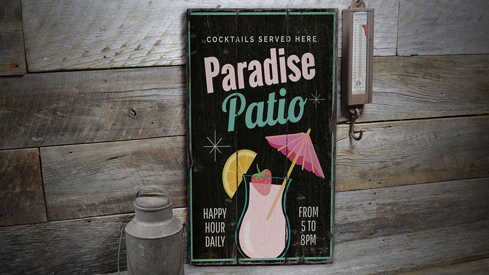 Paradise Patio Rustic Wood Sign