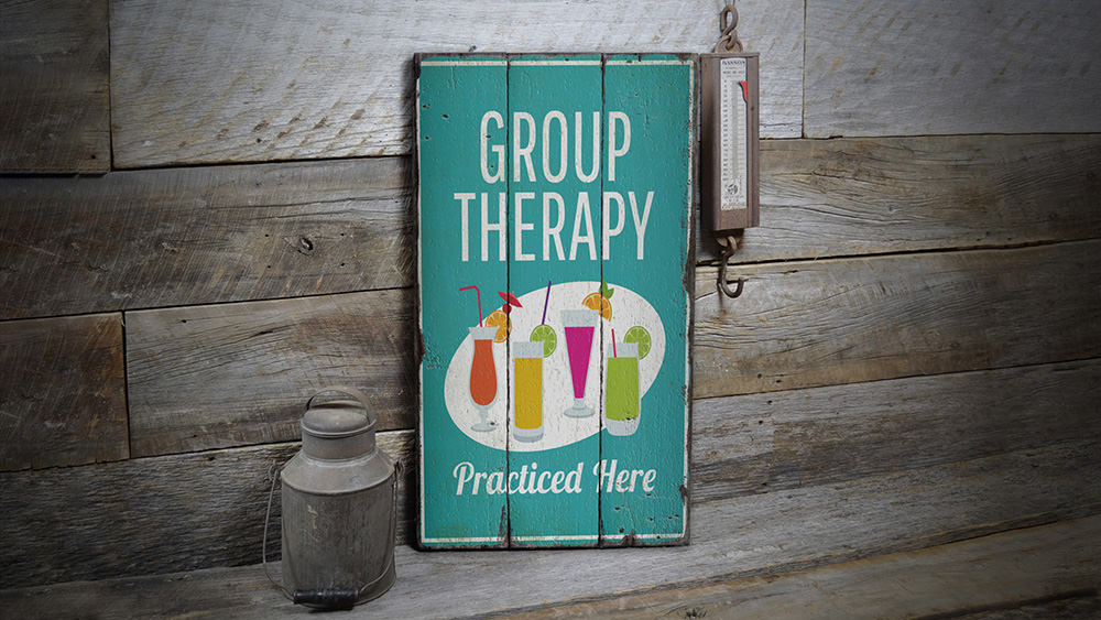 Group Therapy Rustic Wood Sign