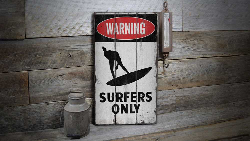 Surfers Only Rustic Wood Sign