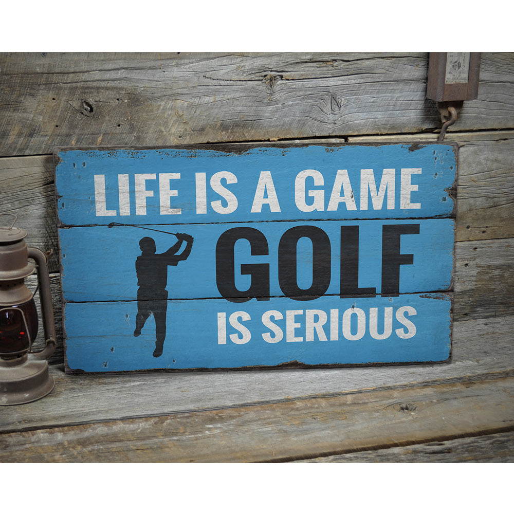 Life is a Game Golf Rustic Wood Sign