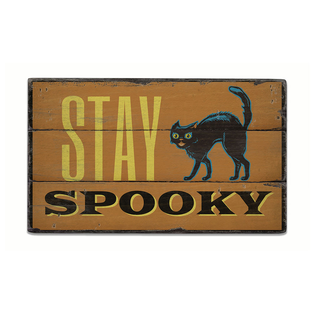 Stay Spooky Rustic Wood Sign