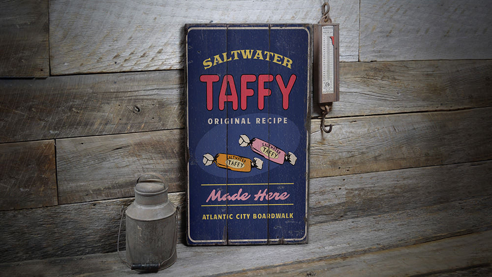 Saltwater Taffy Made Here Rustic Wood Sign
