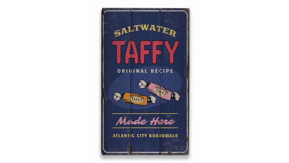 Saltwater Taffy Made Here Rustic Wood Sign