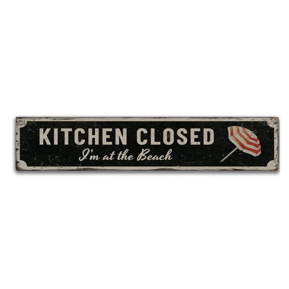 Kitchen Closed Beach Vintage Wood Sign