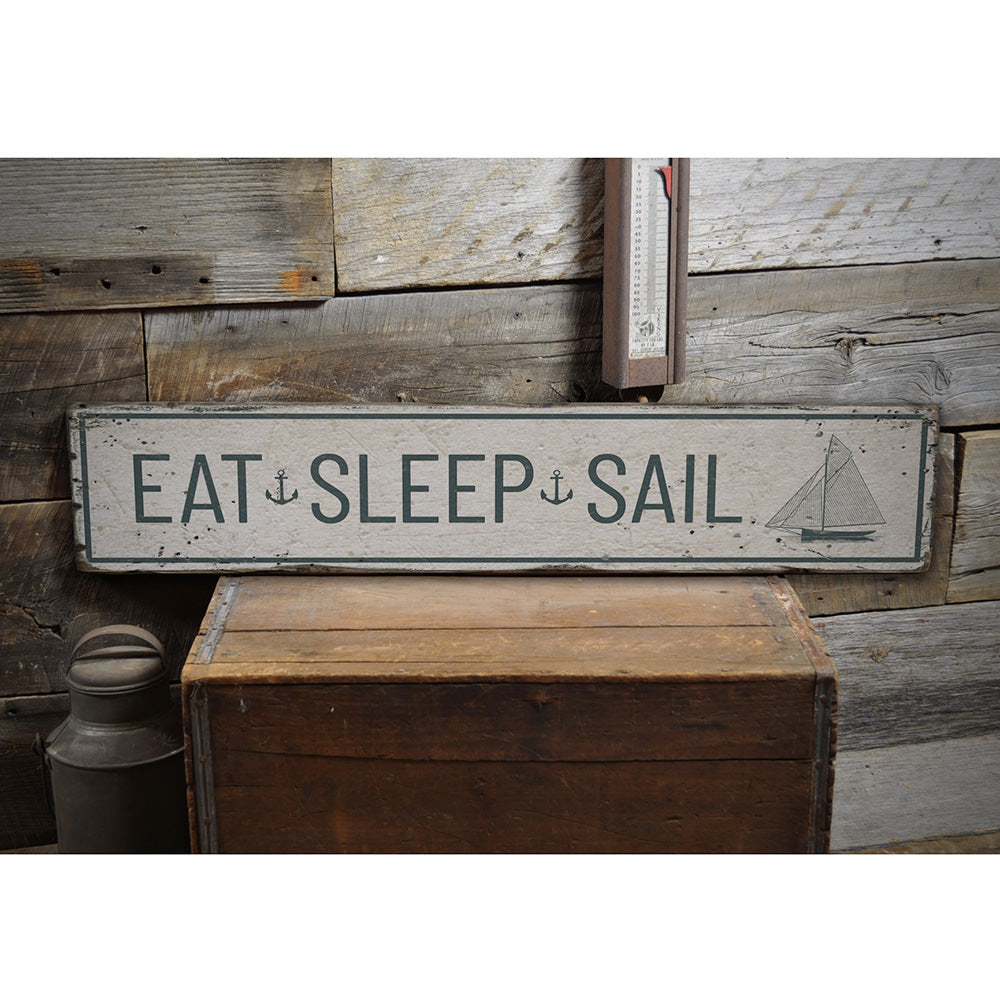 Eat Sleep Sail Vintage Wood Sign