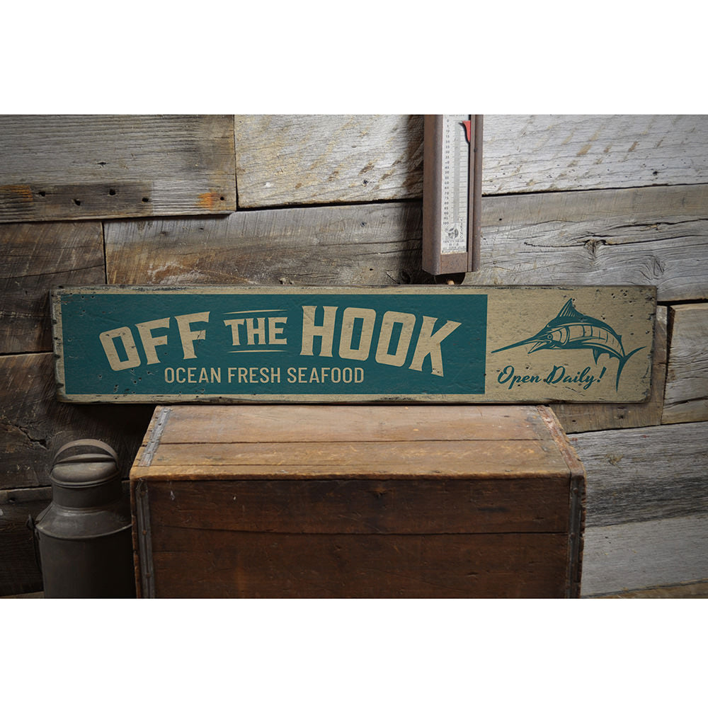 Off the Hook Vintage Wood Sign