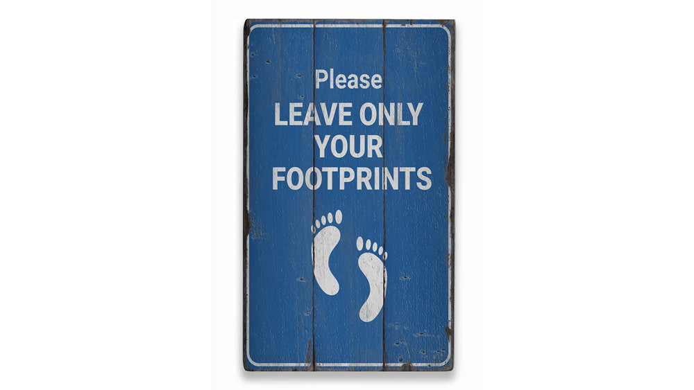 Footprints Only Rustic Wood Sign