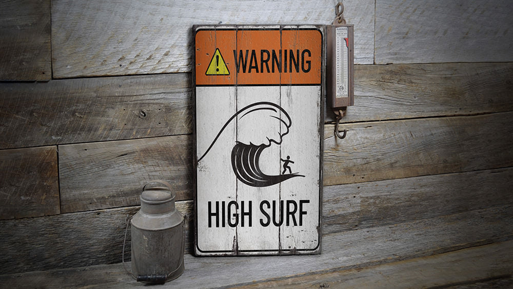 Warning High Surf Rustic Wood Sign
