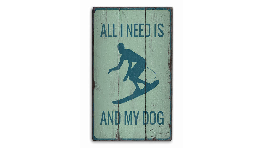 Surfing and My Dog Rustic Wood Sign
