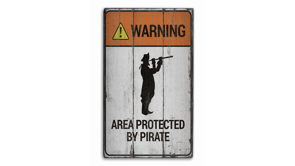 Pirate Warning Rustic Wood Sign