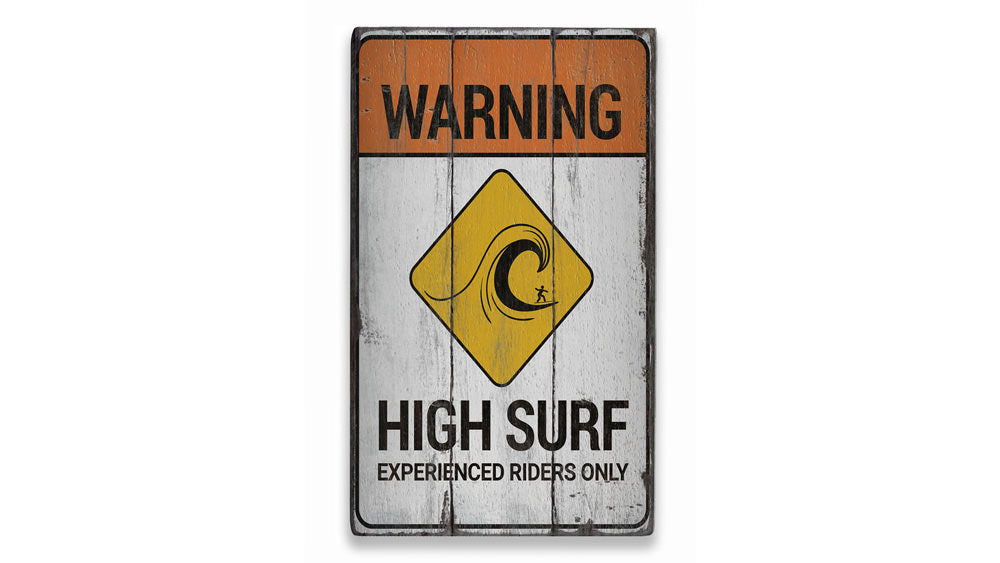 Beach Warning High Surf Rustic Wood Sign