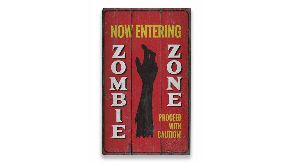 Now Entering Zombie Zone Rustic Wood Sign