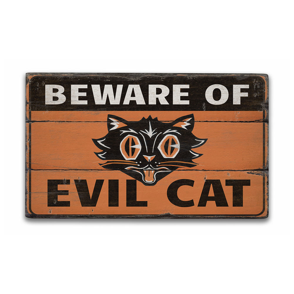 Beware of Evil Cat Rustic Wood Sign
