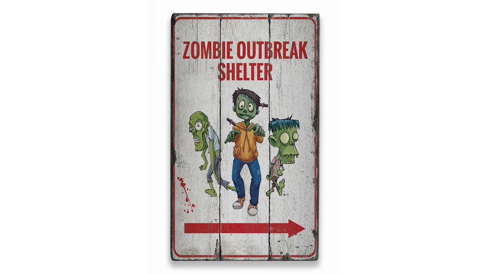 Zombie Outbreak Shelter Rustic Wood Sign