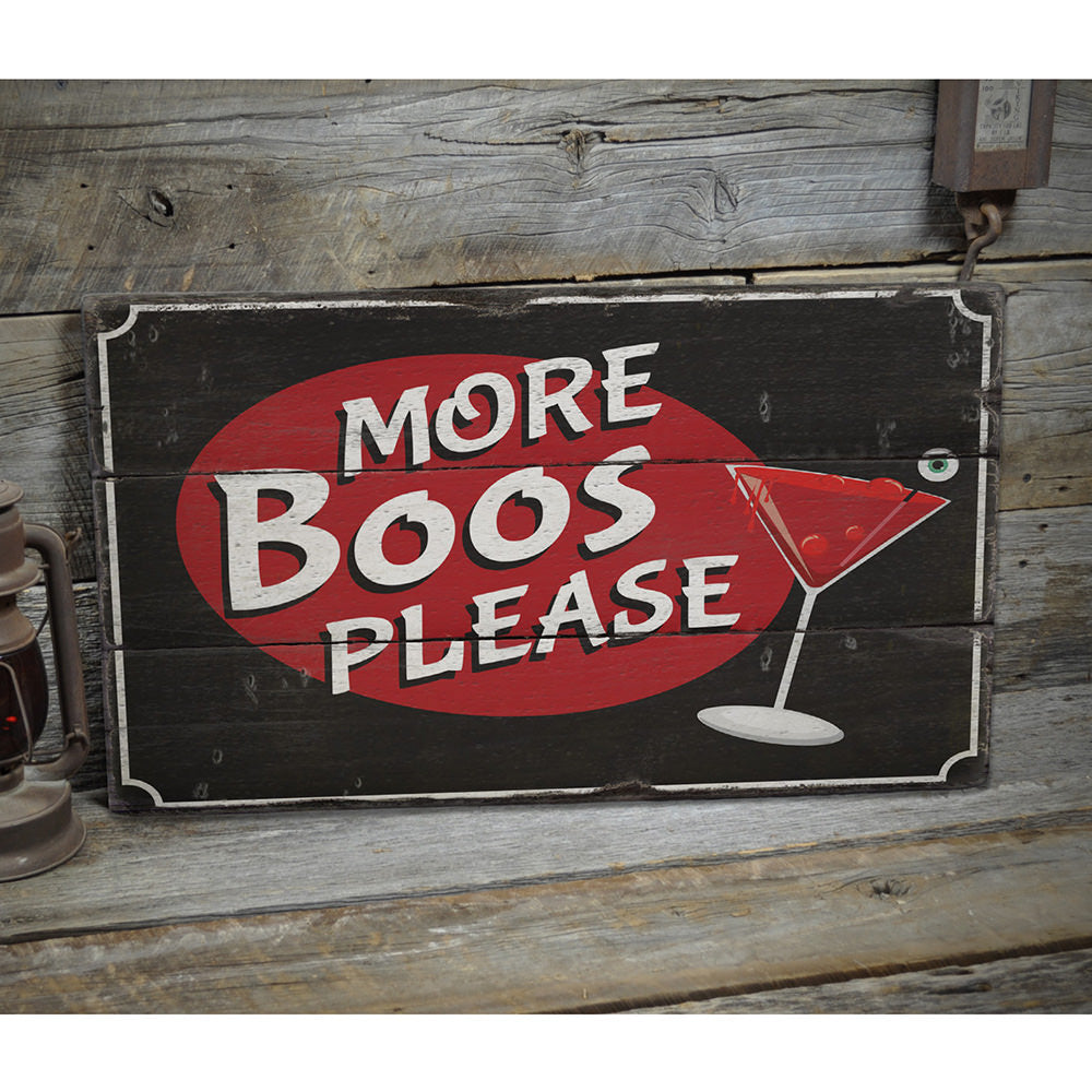 More Boos Please Rustic Wood Sign