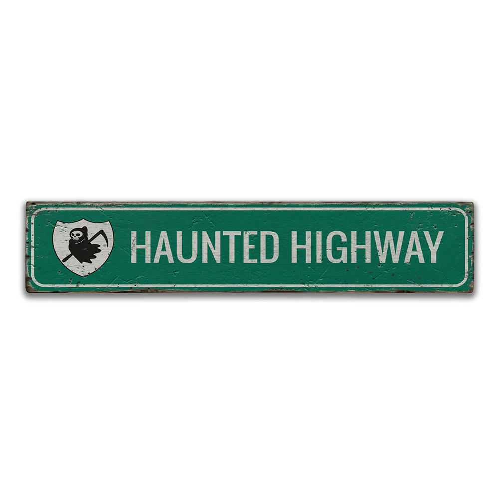 Haunted Highway Vintage Wood Sign