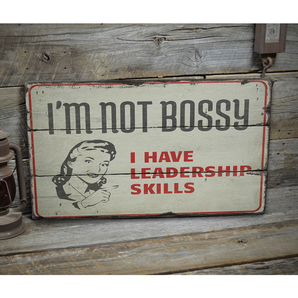Not Bossy Rustic Wood Sign