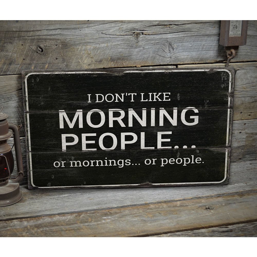 Morning People Rustic Wood Sign