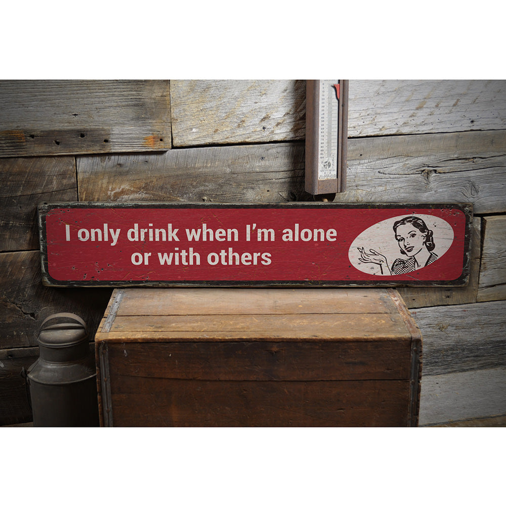 Funny Drinking Vintage Wood Sign