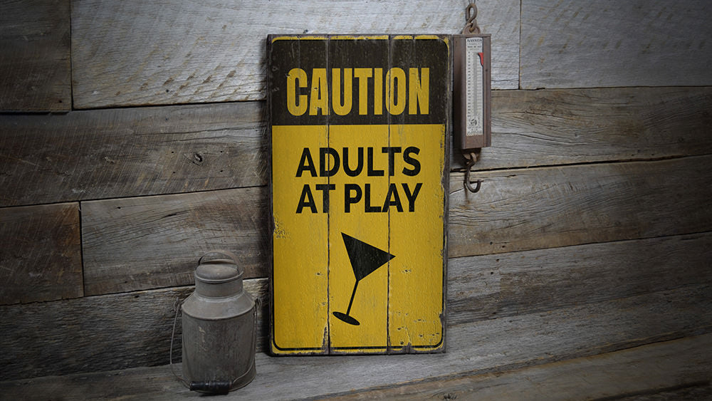 Adults at Play Vintage Wood Sign