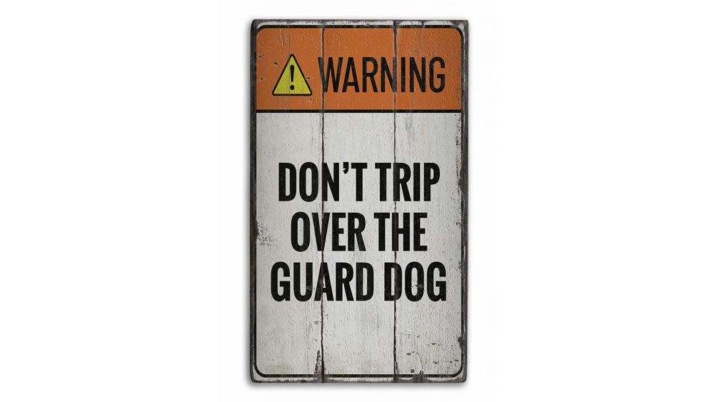 Guard Dog Warning Rustic Wood Sign