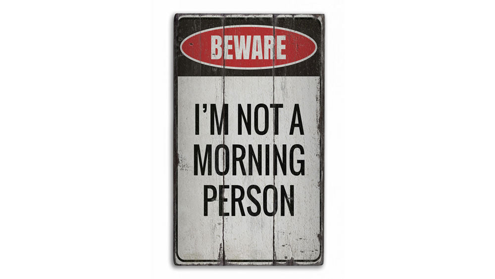 Morning Person Rustic Wood Sign